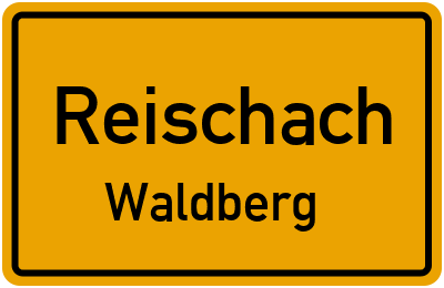 Ortsschild Reischach Waldberg