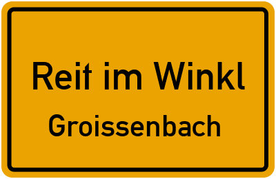 Straßenverzeichnis Reit im Winkl Groissenbach