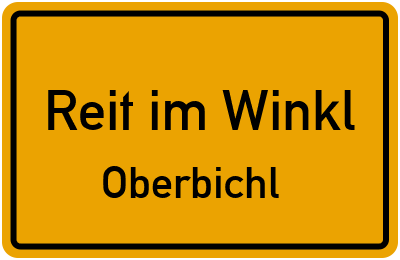 Ortsschild Reit im Winkl Oberbichl