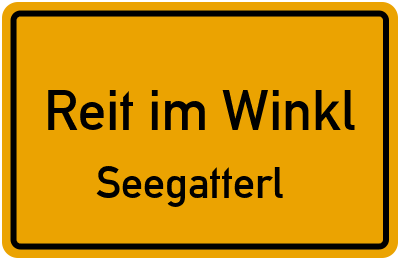 Ortsschild Reit im Winkl Seegatterl