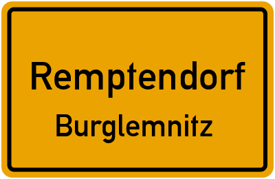 Ortsschild Remptendorf Burglemnitz