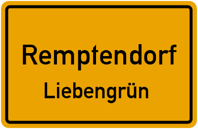 Ortsschild Remptendorf Liebengrün