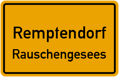 Ortsschild Remptendorf Rauschengesees