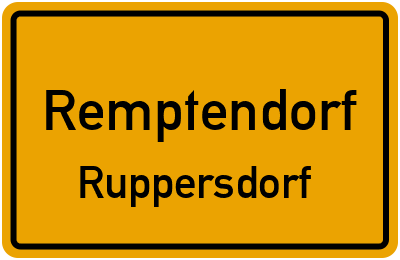 Ortsschild Remptendorf Ruppersdorf