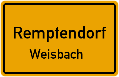 Ortsschild Remptendorf Weisbach