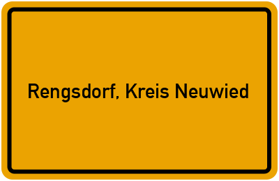 Ortsschild von Gemeinde Rengsdorf, Kreis Neuwied in Rheinland-Pfalz