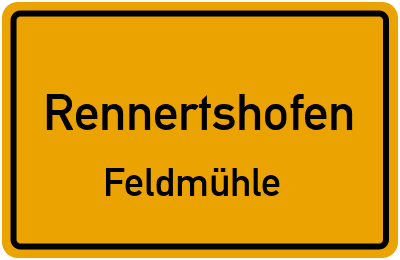 Ortsschild Rennertshofen Feldmühle