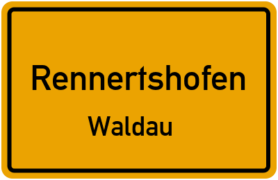 Ortsschild Rennertshofen Waldau