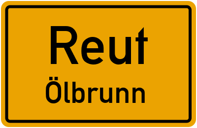 Straßenverzeichnis Reut Ölbrunn