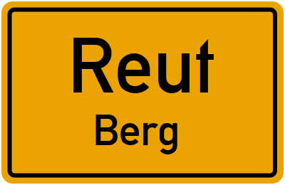 Straßenverzeichnis Reut Berg