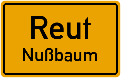 Straßenverzeichnis Reut Nußbaum