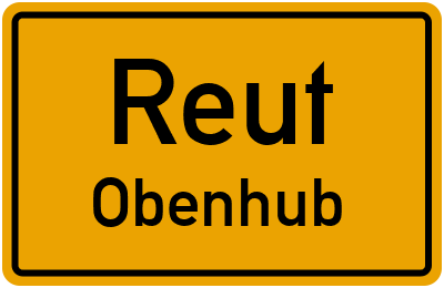 Straßenverzeichnis Reut Obenhub