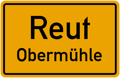 Straßenverzeichnis Reut Obermühle