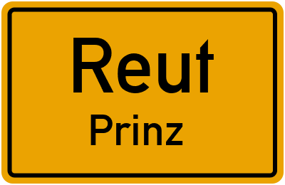Straßenverzeichnis Reut Prinz