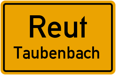 Straßenverzeichnis Reut Taubenbach