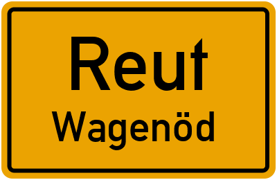 Straßenverzeichnis Reut Wagenöd