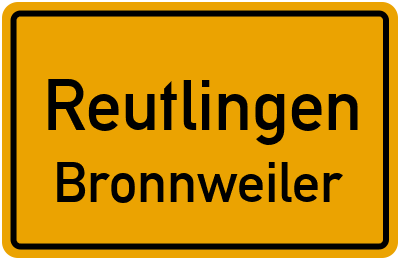 Ortsschild Reutlingen Bronnweiler