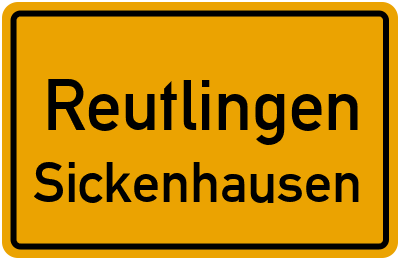 Ortsschild Reutlingen Sickenhausen