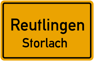 Ortsschild Reutlingen Storlach