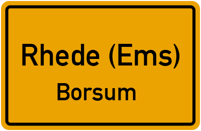 Ortsschild Rhede (Ems) Borsum