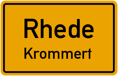 Ortsschild Rhede Krommert