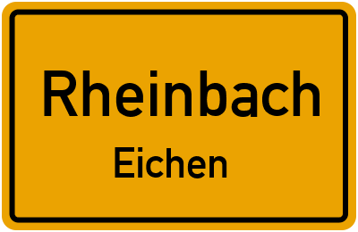 Ortsschild Rheinbach Eichen