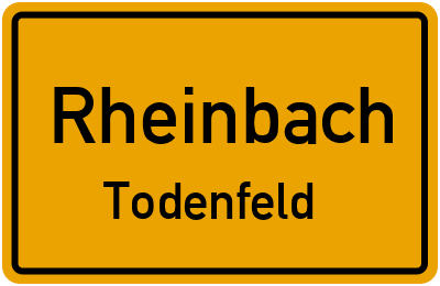 Ortsschild Rheinbach Todenfeld