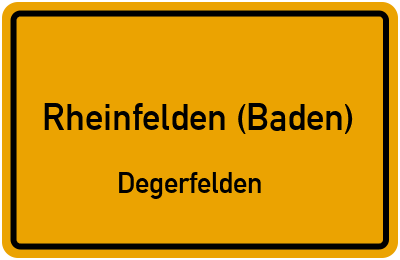 Ortsschild Rheinfelden (Baden) Degerfelden