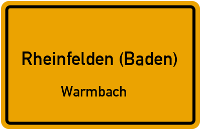 Ortsschild Rheinfelden (Baden) Warmbach
