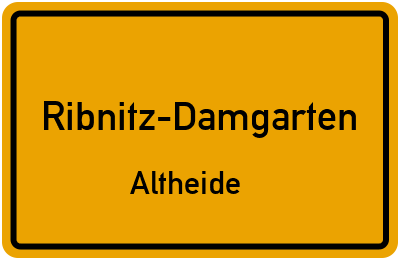 Ortsschild Ribnitz-Damgarten Altheide