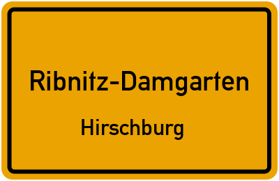 Ortsschild Ribnitz-Damgarten Hirschburg
