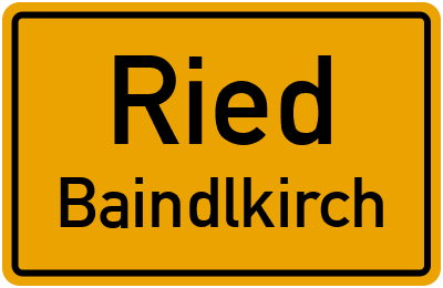 Ortsschild Ried Baindlkirch