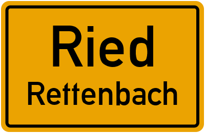 Ortsschild Ried Rettenbach