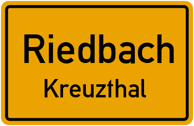 Ortsschild Riedbach Kreuzthal