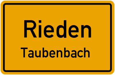 Ortsschild Rieden Taubenbach