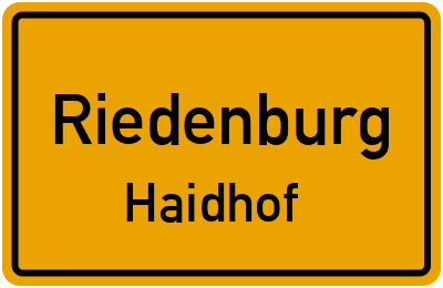 Ortsschild Riedenburg Haidhof