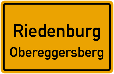 Ortsschild Riedenburg Obereggersberg