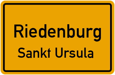Ortsschild Riedenburg Sankt Ursula