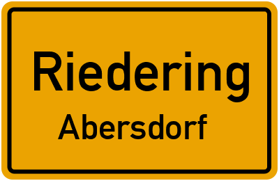 Ortsschild Riedering Abersdorf