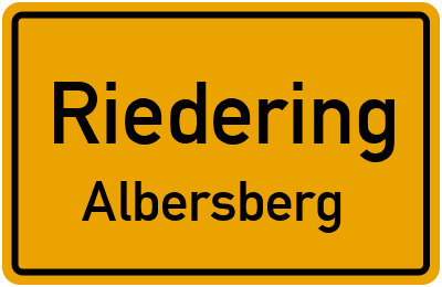 Ortsschild Riedering Albersberg