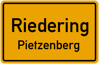 Ortsschild Riedering Pietzenberg