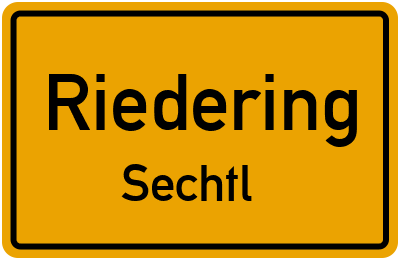 Ortsschild Riedering Sechtl