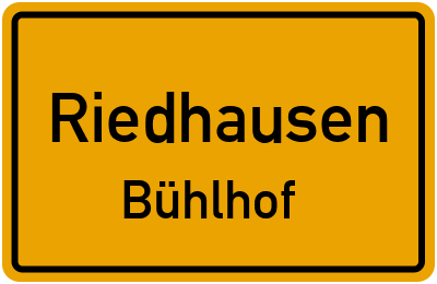 Straßenverzeichnis Riedhausen Bühlhof