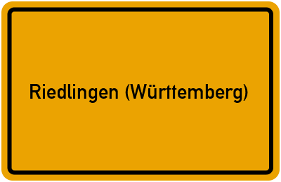 Ortsschild von Stadt Riedlingen (Württemberg) in Baden-Württemberg