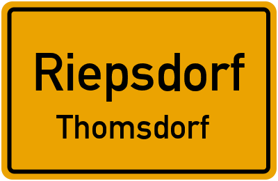 Straßenverzeichnis Riepsdorf Thomsdorf