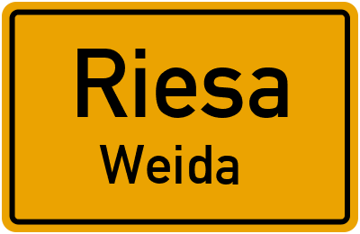Ortsschild Riesa Weida