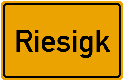 Ortsschild von Gemeinde Riesigk in Sachsen-Anhalt