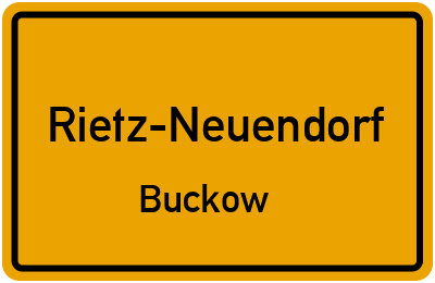 Straßenverzeichnis Rietz-Neuendorf Buckow