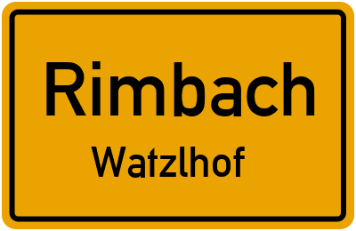Straßenverzeichnis Rimbach Watzlhof