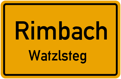 Ortsschild Rimbach Watzlsteg